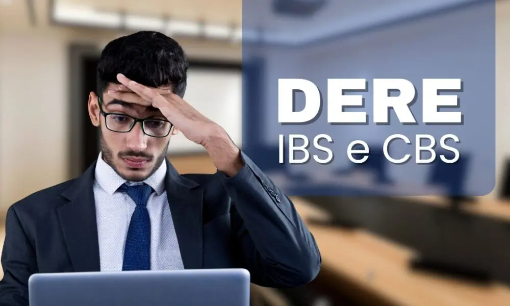 Jornal Contábil | DeRE: peça-chave na apuração do IBS e da CBS que você não pode ignorar – Jornal Contábil